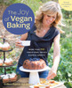 The Joy Of Vegan Baking, Revised And Updated Edition: More Than 150 Traditional Treats And Sinful Sweets