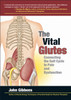 The Vital Glutes: Connecting the Gait Cycle to Pain and Dysfunction