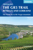 The GR5 Trail - Benelux and Lorraine: The North Sea to Schirmeck in the Vosges mountains