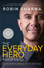The Everyday Hero Manifesto: Activate Your Positivity, Maximize Your Productivity, Serve The World - 9780008312879