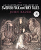 An Illustrated Treasury of Swedish Folk and Fairy Tales
