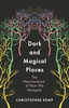 Dark and Magical Places: The Neuroscience of How We Navigate
