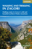 Walking and Trekking in Zagori: Walking routes in Greece's wild and beautiful northern Pindos mountains