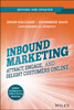 Inbound Marketing, Revised and Updated: Attract, Engage, and Delight Customers Online