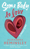 Some Body to Love: A Family Story