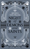 Night of Demons and Saints