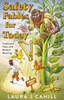 Safety Fables For Today: Traditional Tales With Modern Meaning