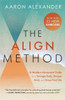 The Align Method: A Modern Movement Guide to Awaken and Strengthen Your Body and Mind