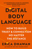 Digital Body Language: How to Build Trust and Connection, No Matter the Distance