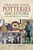 Tracing Your Potteries Ancestors: A Guide for Family & Local Historians