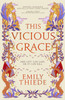 This Vicious Grace