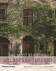 The Most Beautiful Villages of Tuscany
