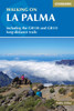 Walking on La Palma: Including the GR130 and GR131 long-distance trails