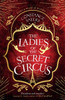 The Ladies of the Secret Circus: enter a world of wonder with this spellbinding novel