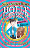 The Super-Secret Diary Of Holly Hopkinson: This Is Going To Be A Fiasco - 9780008328085