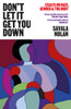 Don't Let It Get You Down: Essays on Race, Gender and the Body
