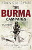 The Burma Campaign: Disaster into Triumph 1942-45