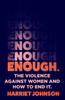 Enough: The Violence Against Women And How To End It