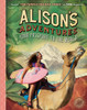 Alison'S Adventures: Your Passport To The World
