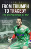From Triumph To Tragedy: The Chapecoense Story