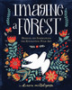 Imagine a Forest: Designs and Inspirations for Enchanting Folk Art