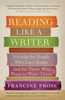 Reading Like a Writer: A Guide for People Who Love Books and for Those Who Want to Write Them