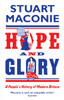 Hope and Glory: A People’s History of Modern Britain