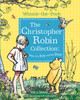 Winnie-the-Pooh: The Christopher Robin Collection (Tales of a Boy and his Bear)