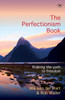 The Perfectionism Book: Walking The Path To Freedom