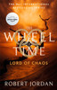 Lord Of Chaos: Book 6 of the Wheel of Time (Now a major TV series)