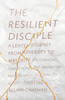 The Resilient Disciple: A Lenten Journey from Adversity to Maturity