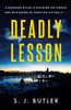 Deadly Lesson: A chilling, twisting and unflinching thriller