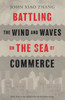 Battling the Wind and Waves on the Sea of Commerce