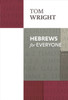 Hebrews For Everyone