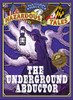 Nathan Hale'S Hazardous Tales: The Underground Abductor (An Abolitionist Tale About Harriet Tubman)