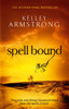 Spell Bound: Book 12 in the Women of the Otherworld Series