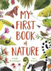 My First Book Of Nature: With 4 Sections And Wipe-Clean Spotting Cards - 9781787417144