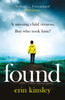 Found: the absolutely gripping and emotional bestselling thriller