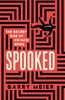 Spooked: The Secret Rise of Private Spies