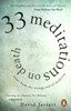 33 Meditations on Death: Notes from the Wrong End of Medicine