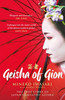 Geisha Of Gion: The True Story Of Japan'S Foremost Geisha