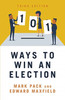 101 Ways to Win An Election