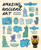 Amazing Ancient Art: A Seek-And-Find Activity Book
