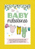 Baby Milestones Cards: Record The Special Moments With Your Child In An Original Way