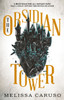 The Obsidian Tower: Rooks and Ruin, Book One