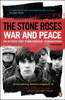 The Stone Roses: War and Peace