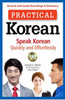 Practical Korean: Speak Korean Quickly and Effortlessly (Revised with Audio Recordings & Dictionary)
