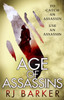 Age of Assassins: (The Wounded Kingdom Book 1) To catch an assassin, use an assassin...