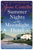 Summer Nights at the Moonlight Hotel: An enemies-to-lovers, forced proximity rom-com that will warm your heart and make you laugh out loud!