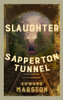 Slaughter in the Sapperton Tunnel: The bestselling Victorian mystery series